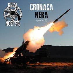 Koza Noztra : Cronaca Nera (Parte II)